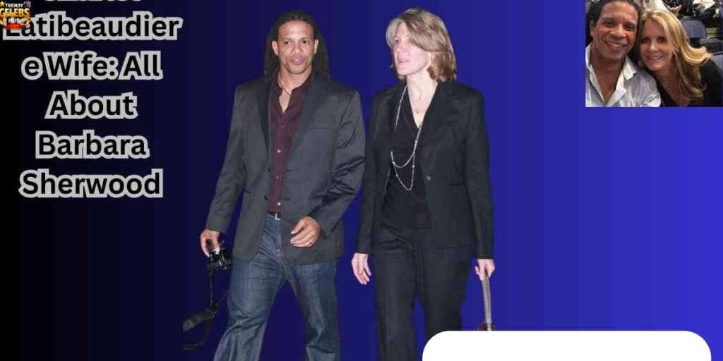 the-low-profile-life-of-charles-latibeaudieres-wife